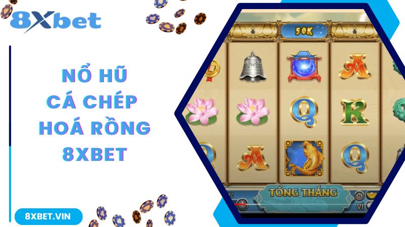 Khám phá thông tin về slot game hấp dẫn số 1 tại 8Xbet